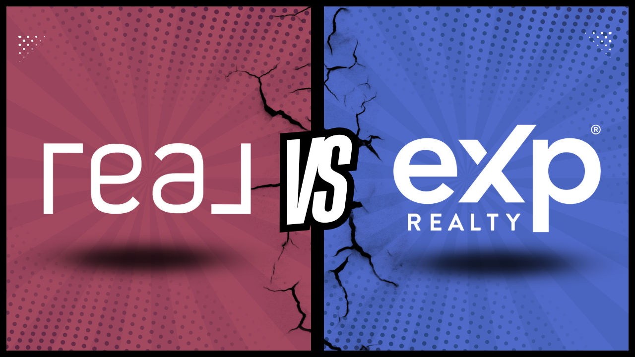 REAL Broker vs eXp Realty – Which is the Best Match for You in 2025?
