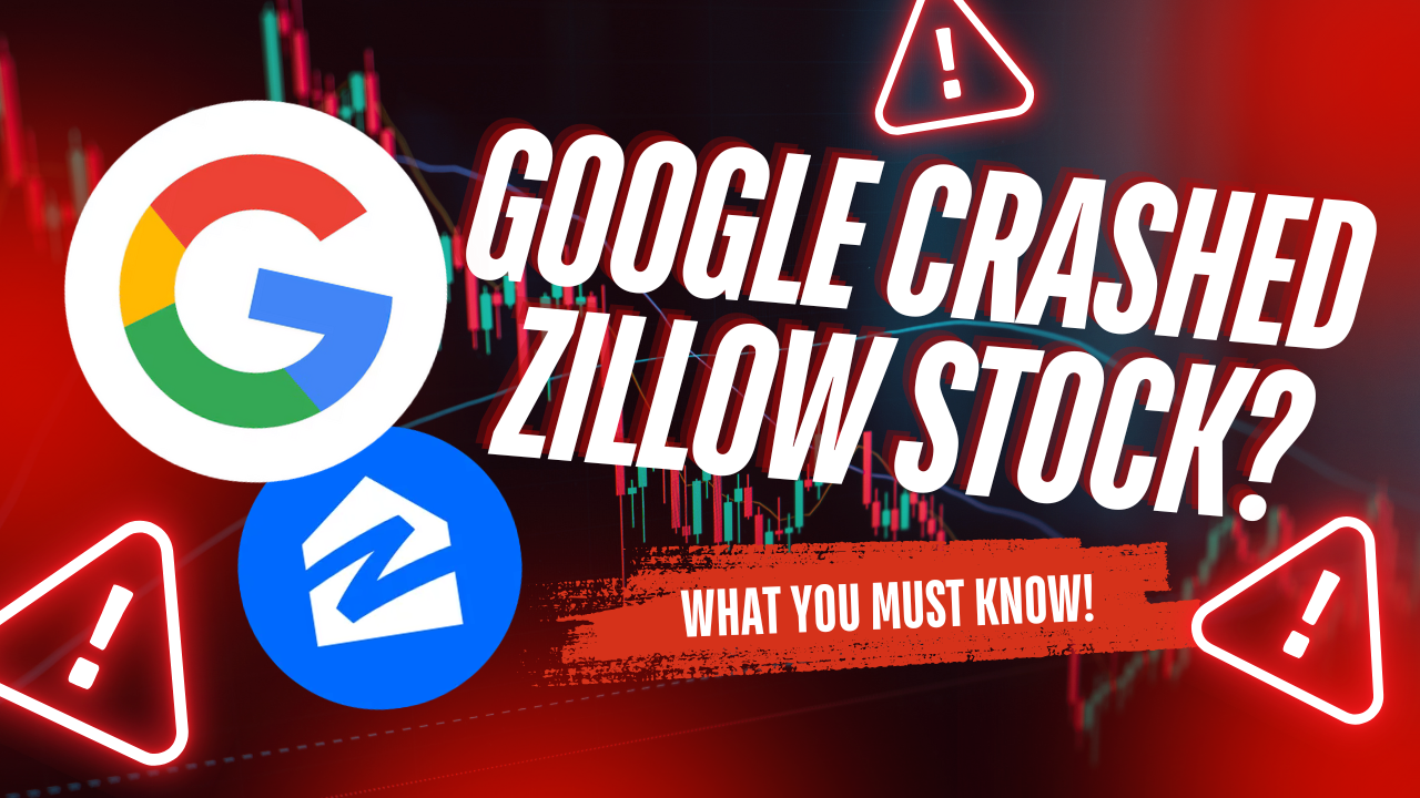 Google's New Real Estate Ad Testing Crushes Zillow Stock