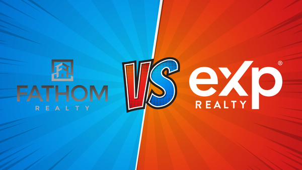 Fathom Realty Versus eXp Realty Unpacked
