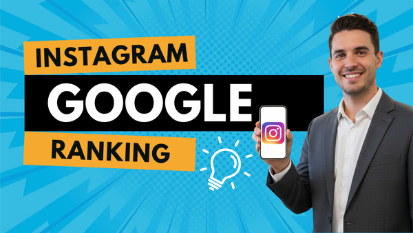 Why Instagram Matters for Realtors’ Google Ranking