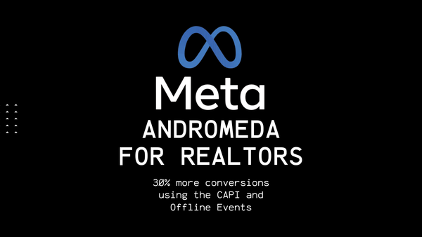 Meta Andromeda & Conversion API for Realtors: How to Improve Real Estate Lead Conversion with Advertizip